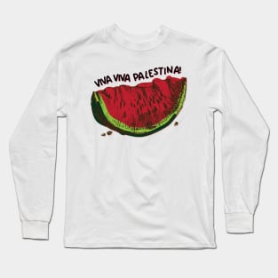 Viva, Viva Palestina Long Sleeve T-Shirt